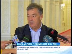 Legea prin care sunt eliminate peste o sută de taxe va fi aprobată în mai puţin de 14 zile