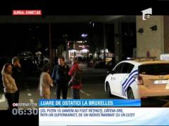 ALERTĂ la Bruxelles: Cel puţin 15 oameni au fost luaţi ostatici într-un supermaket, timp de câteva ore