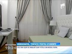 Videochatul, tentaţie pentru studente