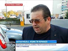 Autostrăzile din România, veşnic în reparaţii