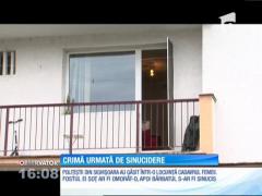Crimă urmată de sinucidere