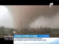Imagini APOCALIPTICE! Capitala Italiei, lovită de TORNADE devastatoare (FOTO + VIDEO)