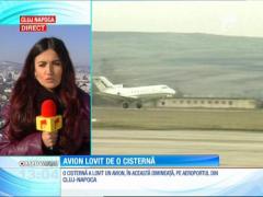 O cisternă de alimentare cu apă a lovit un avion, pe aeroportul din Cluj-Napoca