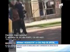 În centrul oraşului Târgu Jiu, la numai zeci de metri de un spital, un bărbat a aşteptat aproape o oră Salvarea. Doi trecători l-au resuscitat, pentru că medicii nu au reuşit să ajungă la timp