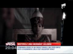 Special! Misterele mormântului lui Tutankhamon