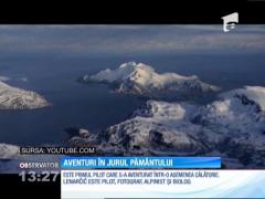 Primul pilot care a zburat în jurul lumii la bordul unui avion ultrauşor a ajuns la Cluj-Napoca