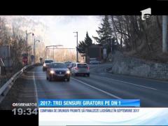 Trei sensuri giratorii vor fi făcute pe DN1 în 2017