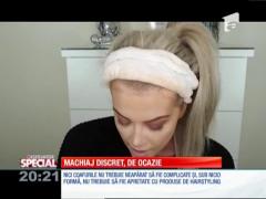 Special! Machiaj discret, de ocazie
