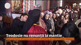 Preasfinţitul Teodosie nu renunță la mantia arhierească care seamănă cu a unui împărat