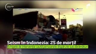 Cel puţin 25 de oameni au murit, iar alte zeci au fost răniţi în Indonezia