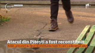Atacul din Piteşti a fost reconstituit