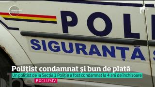 Un polițist de la Secţia 1 din Capitală, condamnat la patru ani de închisoare, după ce a bătut un tânăr