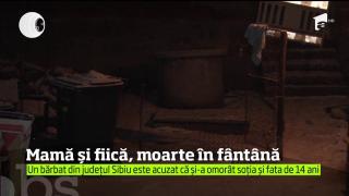 Un bărbat din județul Sibiu este acuzat că și-a ucis soția și fata de 14 ani