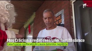 Moş Crăciun a redat casa unei familii sărace din Statele Unite