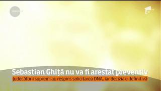 Sebastian Ghiţă nu va fi arestat preventiv în lipsă, aşa cum au cerut procurorii anticorupţie
