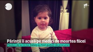 De jumătate de an, doi părinţi luptă să afle cine e responsabil de moartea fiicei lor de nici măcar 2 ani (VIDEO)