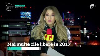 Românii vor avea mai multe zile libere în 2017