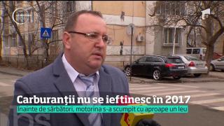 Carburanţii nu se ieftinesc în 2017