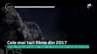 TOPUL celor mai tari filme din 2017