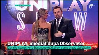 Începe Uniplay. Un spectacol cu muzică, jocuri şi premii în bani