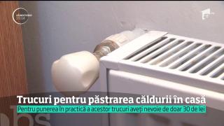 Trucuri pentru păstrarea căldurii în casă