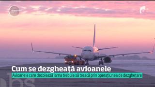 Reportaj pe aeroport. Cum se dezgheaţă avioanele