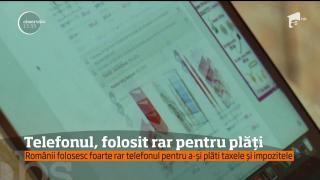 Românii folosesc foarte rar telefonul pentru a-și plăti taxele și impozitele (VIDEO)