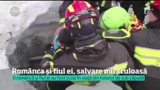 O româncă din Italia și fiul ei, scoși în viață din hotelul îngropat în zăpadă