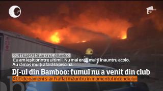 Dj-ul din clubul Bamboo spune că incendiul are o sursă exterioară (VIDEO)