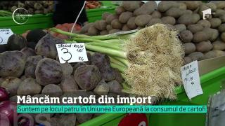 Exportăm cartofi sănătoşi şi importăm legume ieftine şi pline de chimicale