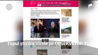 Topul știrilor virale pe Observator.tv