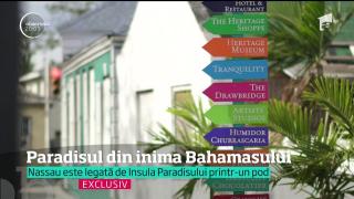 Capitala Nasau, paradisul din inima Bahamasului