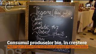 Consumul produselor bio, în creștere. Tot mai mulţi români au început să fie adepţii acestui tip de alimentaţie