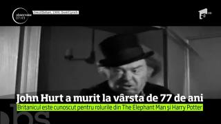 Actorul John Hurt a încetat din viaţă: suferea de cancer de doi ani