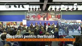 Ultimele pregătiri pentru cea de-a 67-a ediţie a festivalului de la Berlin