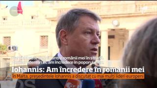 Preşedintele Iohannis le-a vorbit jurnaliştilor străini despre situaţia României, fiind prezent la summitul UE din Malta