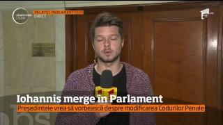 Iohannis vrea să vorbească în faţa Parlamentului despre modificările codurilor penale