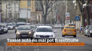 VESTE PROASTĂ pentru şoferi! De la 1 februarie, taxele auto nu mai pot fi restituite!