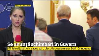 Se anunță schimbări în Guvern! Zi decisivă şi pentru Ministrul Justiţiei (VIDEO)