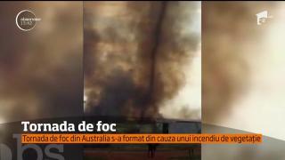 Fenomen meteo UNIC, în Australia! O tornadă de foc s-a format în urma unui incendiu de vegetaţie (VIDEO)