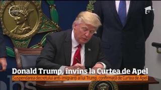 Donald Trump, învins la Curtea de Apel. Ce reacţie a avut preşedintele american când ordinul său privind refugiaţii a fost suspendat (VIDEO)