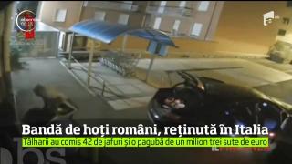 Bandă de tâlhari români, demascată de autorităţile din Italia (VIDEO)