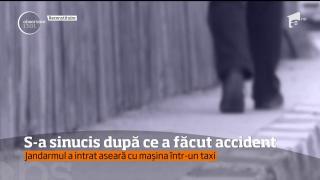 ŞOCANT! Un jandarm şi-a luat viaţa, după ce a intrat cu maşina într-un taxi (VIDEO)