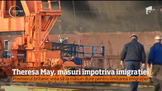 Măsuri împotriva românilor şi bulgarilor, luate de Guvernul de la Londra. Ce anunţă Theresa May (VIDEO)