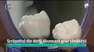 Incredibil, dar adevărat: Scrâşnitul din dinţi dăunează grav sănătăţii!