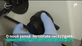 O nouă şansă: fertilitate recâştigată printr-o nouă metodă medicală