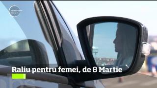 Pasiunea pe patru roţi, şi pentru SEXUL FRUMOS! Raliu pentru FEMEI, de 8 Martie