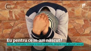 "Eu pentru ce m-am născut?" Episodul 1: Copiii care cad victime abuzurilor sexuale în România sunt batjocoriţi şi de agresori, şi de STAT