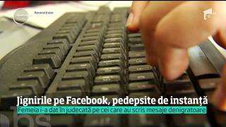 Jignirile pe Facebook sunt pedepsite de INSTANŢĂ! Cazul unei femei din Maramureş o demonstrează cel mai bine