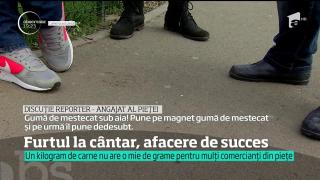 Furtul la cântar, reţetă de succes în hala Obor din Capitală!